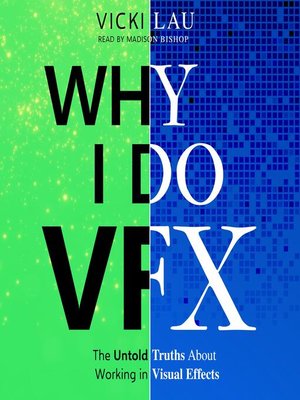 cover image of Why I Do VFX